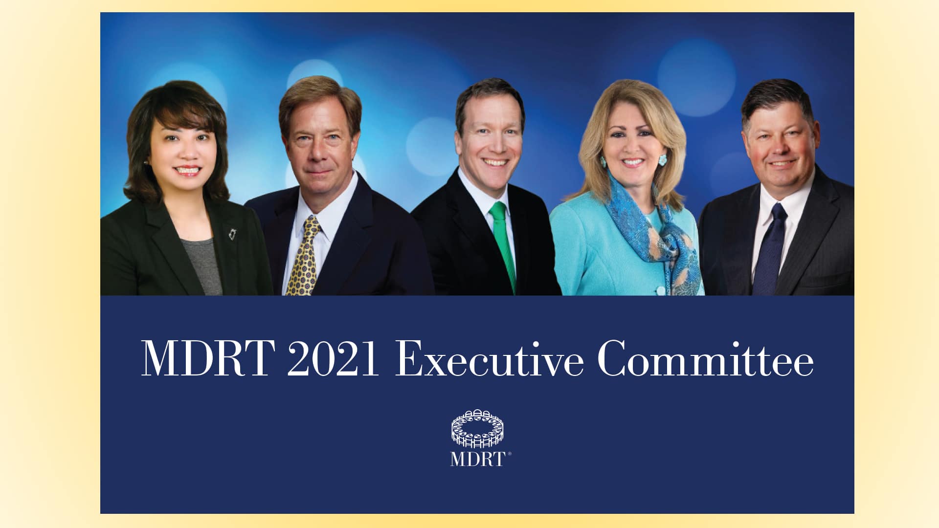 Million Dollar Round Table Mdrt Announces 21 Executive Committee Forum Magazine Informing Inspiring Today S Association Professionals